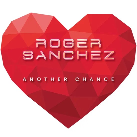 Cover ROGER SANCHEZ - ANOTHER CHANCE